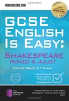 GCSE English is Easy: Shakespeare - Rómeó és Júlia - GCSE English is Easy: Shakespeare - Romeo & Juliet