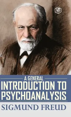 Általános bevezetés a pszichoanalízisbe - A General Introduction to Psychoanalysis