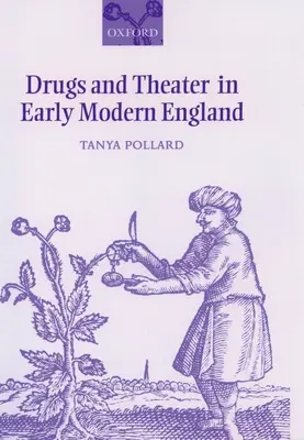 Drogok és színház a kora újkori Angliában - Drugs and Theater in Early Modern England