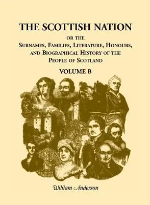 A skót nemzet, B kötet - The Scottish Nation, Volume B