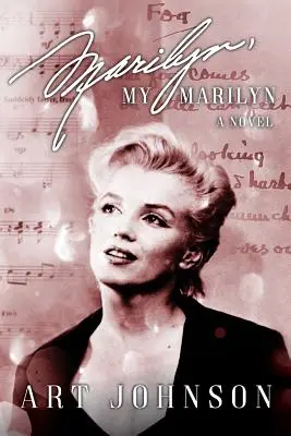 Marilyn, My Marilyn