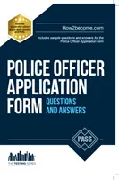 Rendőrségi tisztviselői jelentkezési lap kérdései és válaszai - Police Officer Application Form Questions and Answers