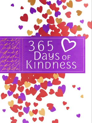 A kedvesség 365 napja: Napi áhítatok - 365 Days of Kindness: Daily Devotions