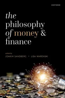 A pénz és a pénzügyek filozófiája - The Philosophy of Money and Finance