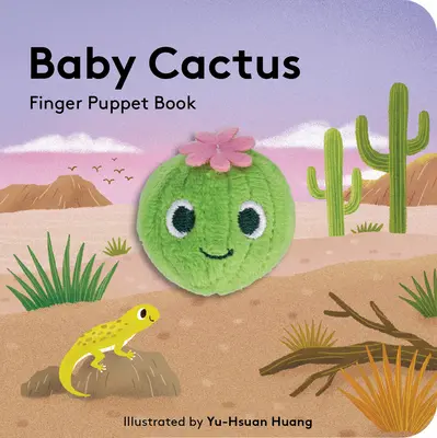 Baby Cactus: Kaktusz: Ujjbábkönyv - Baby Cactus: Finger Puppet Book