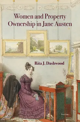 A nők és a tulajdonjog Jane Austennél - Women and Property Ownership in Jane Austen