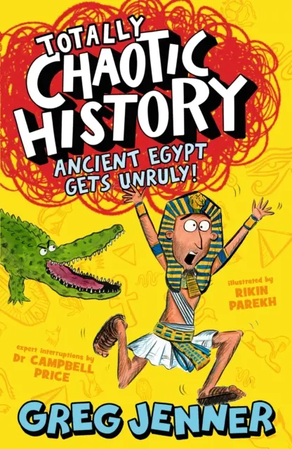 Teljesen kaotikus történelem: Az ókori Egyiptom zabolátlanná válik! - Totally Chaotic History: Ancient Egypt Gets Unruly!