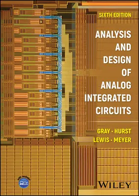 Analóg integrált áramkörök elemzése és tervezése - Analysis and Design of Analog Integrated Circuits