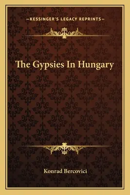 A magyarországi cigányok - The Gypsies In Hungary