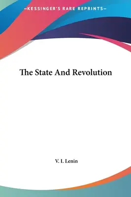 Az állam és a forradalom - The State And Revolution