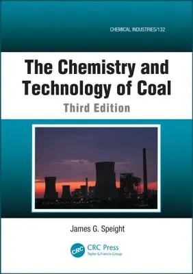 A szén kémiája és technológiája - The Chemistry and Technology of Coal