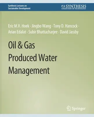 Oil & Gas Produced Water Management