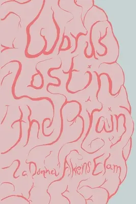 Az agyban elveszett szavak - Words Lost in the Brain