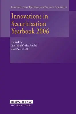 Innovációk az értékpapírosításban 2006-os évkönyv - Innovations in Securitisation Yearbook 2006