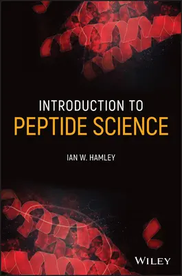 Bevezetés a peptidtudományba - Introduction to Peptide Science