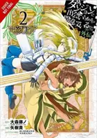 Is It Wrong to Try to Get Up Girls in a Dungeon? on the Side: Sword Oratoria, Vol. 2 (Manga) - Is It Wrong to Try to Pick Up Girls in a Dungeon? on the Side: Sword Oratoria, Vol. 2 (Manga)