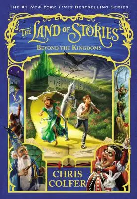 A mesék földje: A királyságokon túl - The Land of Stories: Beyond the Kingdoms