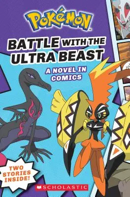 Csata az ultraállattal (Pokmon: Grafikai gyűjtemény #1), 1 - Battle with the Ultra Beast (Pokmon: Graphic Collection #1), 1