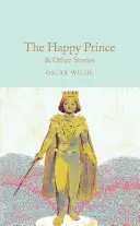 A boldog herceg és más történetek - The Happy Prince and Other Stories