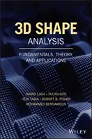 3D Shape Analysis: Alapelvek, elmélet és alkalmazások - 3D Shape Analysis: Fundamentals, Theory, and Applications