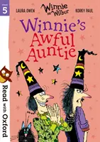 Olvass az Oxforddal: Winnie és Winnie: Winnie: Winnie és Winnie: Winnie és Winnie: Stage 5: Winnie and Wilbur: Winnie's Awful Auntie (Micimackó és Wilbur: Micimackó szörnyű nénikéje) - Read with Oxford: Stage 5: Winnie and Wilbur: Winnie's Awful Auntie