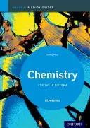 Ib kémiai tanulmányi útmutató: 2014 Edition: Oxford Ib Diploma Program - Ib Chemistry Study Guide: 2014 Edition: Oxford Ib Diploma Program