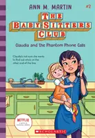 Claudia és a fantom telefonhívások (A bébiszitterklub, 2), 2 - Claudia and the Phantom Phone Calls (the Baby-Sitters Club, 2), 2