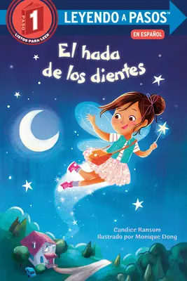 El Hada de Los Dientes (A fogtündér éjszakája spanyol kiadás) - El Hada de Los Dientes (Tooth Fairy's Night Spanish Edition)