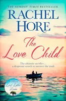 Love Child - A Sunday Times milliós példányszámú bestselleréből - Love Child - From the million-copy Sunday Times bestseller