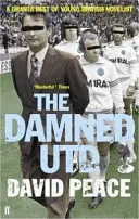 Damned Utd (Peace David (Author))