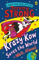 Krazy Kow megmenti a világot - nos, majdnem - Krazy Kow Saves the World - Well, Almost