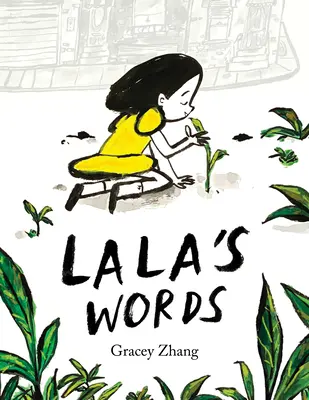 Lala szavai: A Story of Planting Kindness - Lala's Words: A Story of Planting Kindness