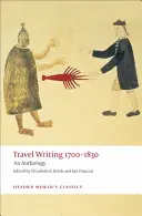 Travel Writing 1700-1830: An Anthology