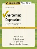 A depresszió leküzdése: A kognitív terápiás megközelítés - Overcoming Depression: A Cognitive Therapy Approach