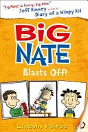 Big Nate elszáll - Big Nate Blasts Off