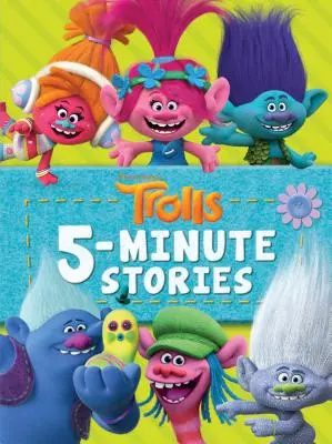 Trollok 5 perces történetek (DreamWorks Trollok) - Trolls 5-Minute Stories (DreamWorks Trolls)