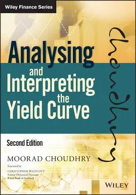 A hozamgörbe elemzése és értelmezése - Analysing and Interpreting the Yield Curve