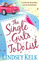 A szingli lány tennivalólistája - Single Girl's To-Do List