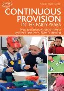 Folyamatos ellátás a korai években - Continuous Provision in the Early Years