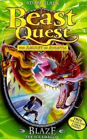 Beast Quest: sorozat 4. könyv 5. könyv - Beast Quest: Blaze the Ice Dragon - Series 4 Book 5