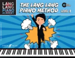 Lang Lang Zongora Akadémia -- A Lang Lang Zongoramódszer: Level 3, Book & Online Audio - Lang Lang Piano Academy -- The Lang Lang Piano Method: Level 3, Book & Online Audio