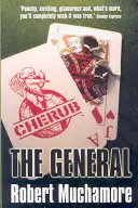 CHERUB: A tábornok - 10. könyv - CHERUB: The General - Book 10