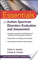 Essentials of Autism Spectrum Disorders Evaluation and Assessment (Az autizmus spektrumzavarok értékelésének és felmérésének alapjai) - Essentials of Autism Spectrum Disorders Evaluation and Assessment