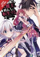 A legnagyobb démonúr újjászületik tipikus senkiként, 2. kötet (Light Novel): A dühöngő bajnok - The Greatest Demon Lord Is Reborn as a Typical Nobody, Vol. 2 (Light Novel): The Raging Champion