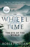 A világ szeme - Az idő kereke 1. könyve (hamarosan nagyszabású tévésorozat lesz) - Eye Of The World - Book 1 of the Wheel of Time (Soon to be a major TV series)