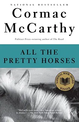 All the Pretty Horses: Border Trilogy (1)