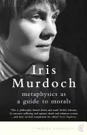 A metafizika mint erkölcsi útmutató - Metaphysics as a Guide to Morals