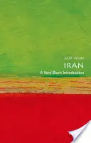 Irán: A Very Short Introduction (Nagyon rövid bevezetés) - Iran: A Very Short Introduction