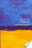 Bizalom: A Very Short Introduction (Nagyon rövid bevezetés) - Trust: A Very Short Introduction