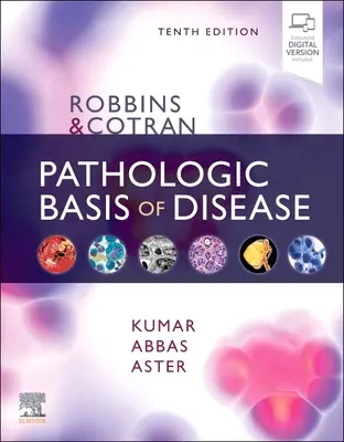 Robbins & Cotran A betegségek kórtani alapjai - Robbins & Cotran Pathologic Basis of Disease